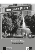 Berliner Platz 1 NEU. Deutsch im Alltag. Intensivtrainer