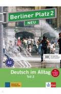 Berliner Platz 2 NEU. A2. Deutsch im Alltag. Lehr- und Arbeitsbuch Teil 2 mit Audios