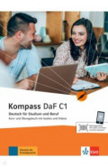 Kompass DaF C1. Deutsch für Studium und Beruf. Kurs- und Übungsbuch mit Audios und Videos