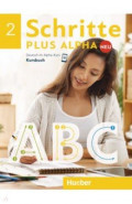 Schritte plus Alpha Neu 2. Kursbuch. Deutsch im Alpha-Kurs. Deutsch als Zweitsprache