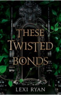 These Twisted Bonds