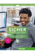 Sicher in Alltag und Beruf! C1.2. Kursbuch + Arbeitsbuch. Deutsch als Zweitsprache