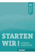 Starten wir! B1. Lehrerhandbuch. Deutsch als Fremdsprache