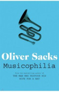 Musicophilia. Tales of Music and the Brain