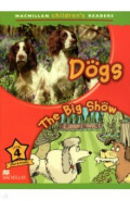 Dogs. The Big Show