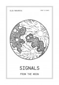 Signals from the moon. Poet`s diary