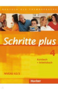 Schritte plus 4. Kursbuch + Arbeitsbuch. Deutsch als Fremdsprache