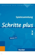 Schritte plus 3+4. Spielesammlung zu Band 3 und 4. Deutsch als Fremdsprache