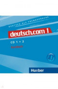 Deutsch.com 1. 2 Audio-CDs zum Kursbuch. Deutsch als Fremdsprache