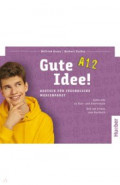 Gute Idee! A1.2. Medienpaket, 3 CDs + DVD. Deutsch für Jugendliche. Deutsch als Fremdsprache