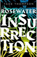 The Rosewater Insurrection