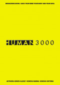 HUMAN 3000. Biohacking Book: Hack Your Mind Your Body and Your Soul