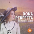 Doña perfecta (Completo)