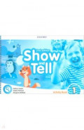 Show and Tell. Second Edition. Level 1. Activity Book