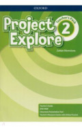 Project Explore. Level 2. Teacher's Pack