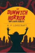 The Dunwich Horror & Other Stories