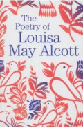 The Poetry of Louisa May Alcott