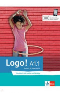 Logo! A1.1. Deutsch für Jugendliche. Kursbuch mit Audios und Videos