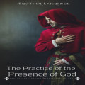 The Practice of the Presence of God (Unabridged)