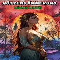 Götzendämmerung (Ungekürztes)