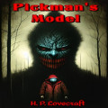 Pickman's Model (Unabridged)