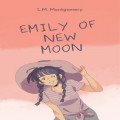 Emily of New Moon (Unabridged)