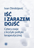 Iść i zarazem dojść