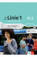 Die neue Linie 1 A1.2. Deutsch für Alltag und Beruf. Kurs- und Übungsbuch mit Audios und Videos