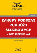 Zakupy podczas podróży służbowych – rozliczenie VAT