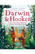 Darwin and Hooker. A story of friendship, curiosity and discovery that changed the world