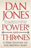 Powers and Thrones. A New History of the Middle Ages