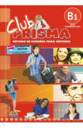 Club Prisma. Nivel B1. Libro de Alumno + CD