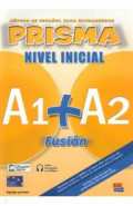 Prisma Fusión A1+ A2. Libro del alumno