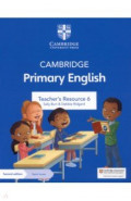Cambridge Primary English. Teacher's Resource 6 with Digital Access