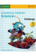 Cambridge Primary Science. Challenge 1