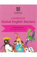 Cambridge Global English Starters. Activity Book B