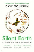 Silent Earth. Averting the Insect Apocalypse
