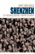 Shenzhen. A Travelogue From China