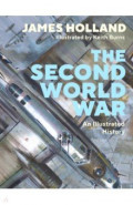 The Second World War. An Illustrated History