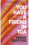 You have a friend in 10A