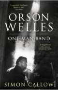 Orson Welles. Volume 3. One-Man Band