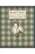 The Drunken Sailor. The Life of the Poet Arthur Rimbaud in His Own Words