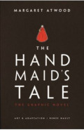 The Handmaid's Tale. The Graphic Novel