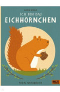 Ich bin das Eichhornchen