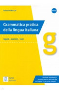 Grammatica pratica. Edizione aggiornata