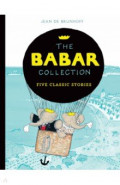 The Babar Collection. Five Classic Stories