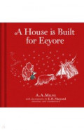 Winnie-the-Pooh. A House is Built for Eeyore
