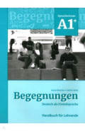 Begegnungen A1+. Handbuch f&uuml;r Lehrende + code