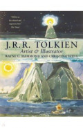 J. R. R. Tolkien. Artist and Illustrator