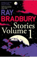 Ray Bradbury Stories. Volume 1